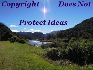 Copyright does not protect ideas Copyright does not protect ideas