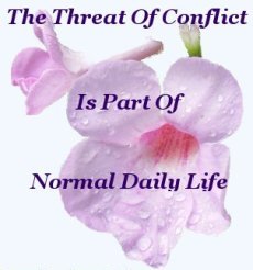 The threat of conflict is part of normal daily life