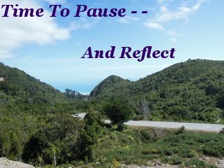 Time to pause - - and reflect Time to pause - - and reflect